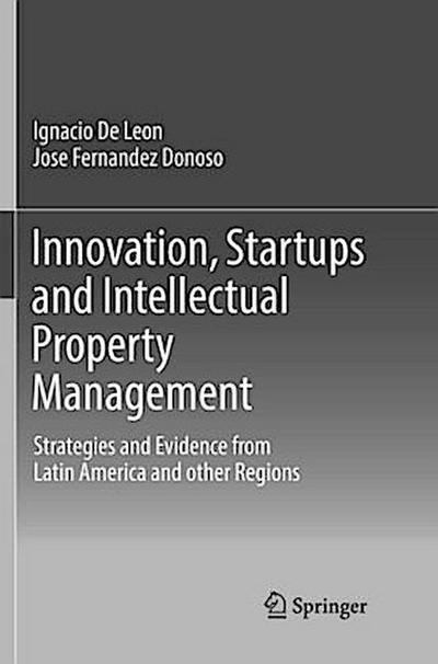 Innovation, Startups and Intellectual Property Management