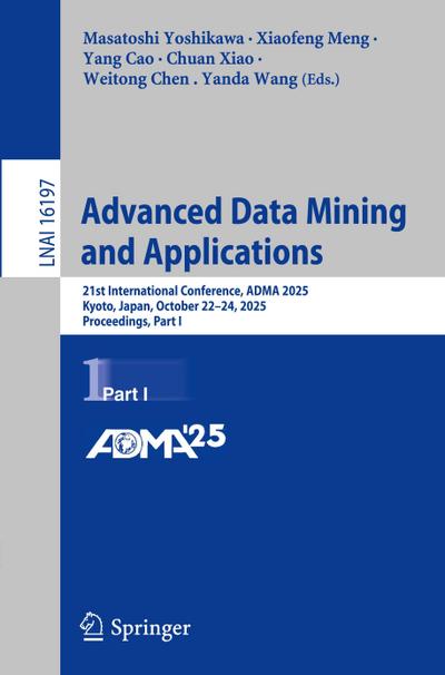 Advanced Data Mining and Applications