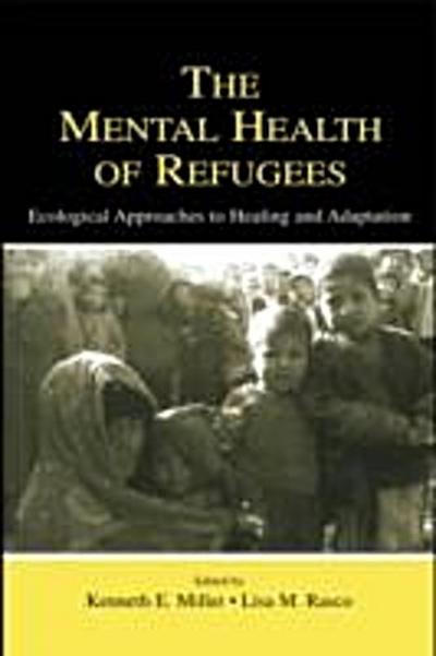 The Mental Health of Refugees