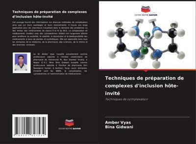 Techniques de préparation de complexes d’inclusion hôte-invité