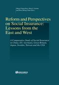 Reform and Perspectives on Social Insurance: Lessons from the East and West