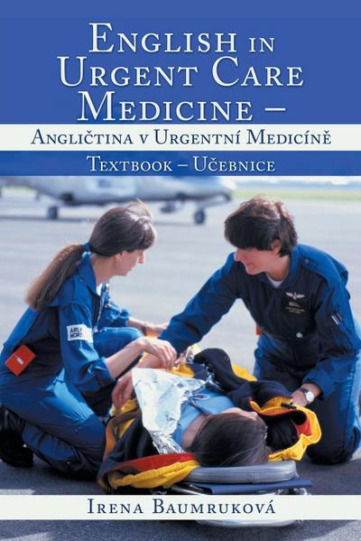 English in Urgent Care Medicine - Angli¿tina v urgentní medicín¿