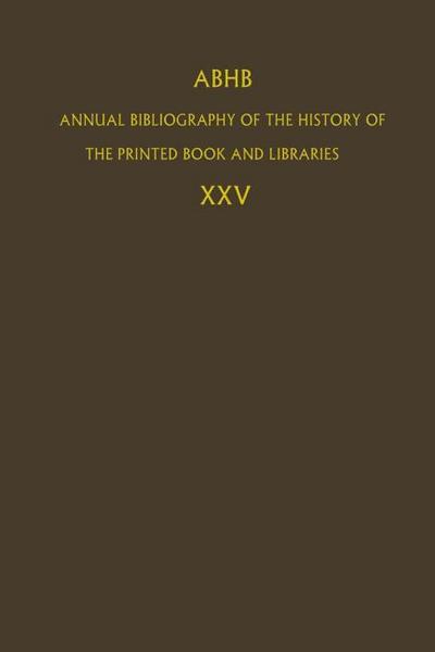 ABHB Annual Bibliography of the History of the Printed Book and Libraries