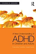 New Understanding of ADHD in Children and Adults