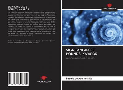 SIGN LANGUAGE POUNDS, KA’APOR