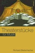 Theaterstücke für Musik
