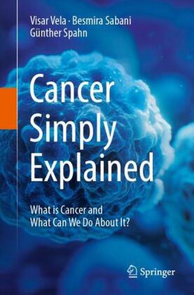 Cancer Simply Explained