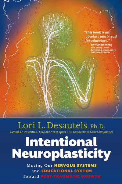 Intentional Neuroplasticity