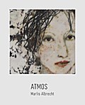 ATMOS. Marlis Albrecht