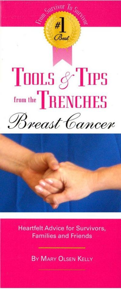 The 1 Best Tools & Tips from the Trenches of Breast Cancer