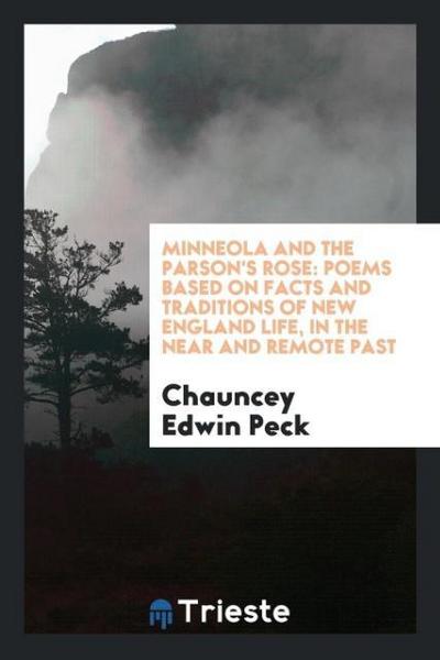 Minneola and the Parson’s Rose