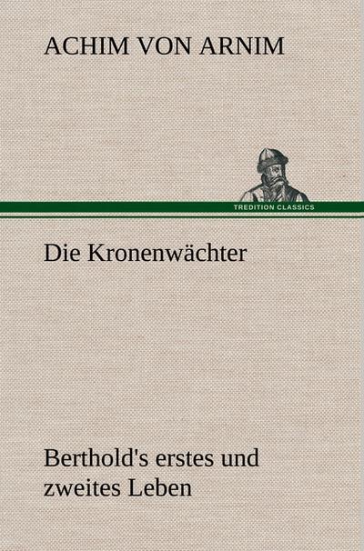 Die Kronenwächter