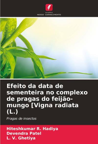 Efeito da data de sementeira no complexo de pragas do feijão-mungo [Vigna radiata (L.)