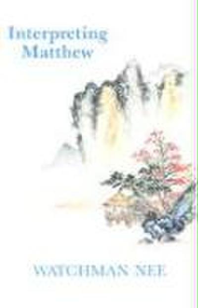 Interpreting Matthew