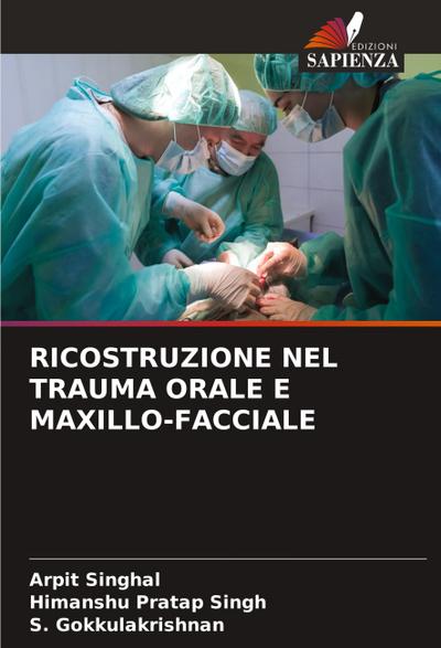 RICOSTRUZIONE NEL TRAUMA ORALE E MAXILLO-FACCIALE