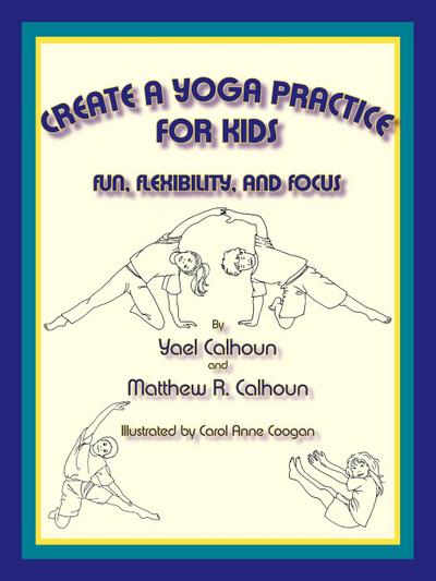 Create a Yoga Practice for Kids