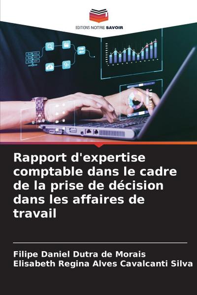 Rapport d’expertise comptable dans le cadre de la prise de décision dans les affaires de travail