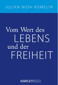 Vom Wert des Lebens und der Freiheit