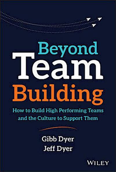 Beyond Team Building
