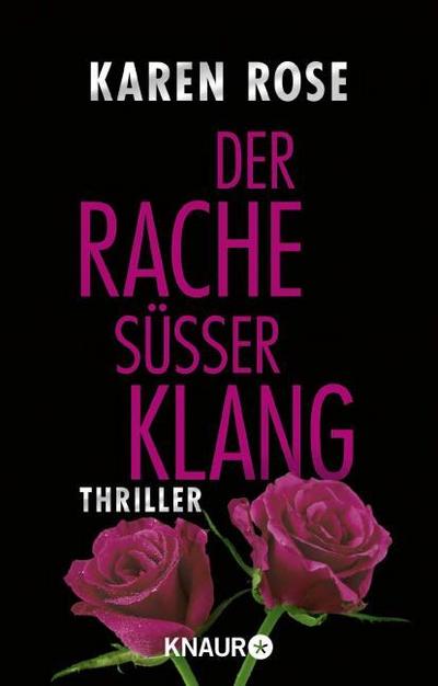Der Rache süßer Klang: Thriller | Ein atemberaubender romantischer Thriller voller Spannung (Die Chicago-Reihe, Band 4)