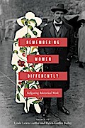 Remembering Women Differently