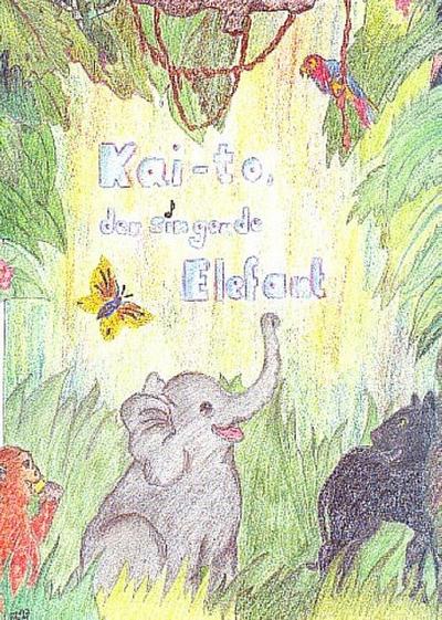 Kai-to, der singende ElefantKindermusical
