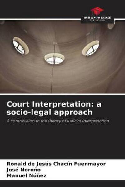 Court Interpretation: a socio-legal approach