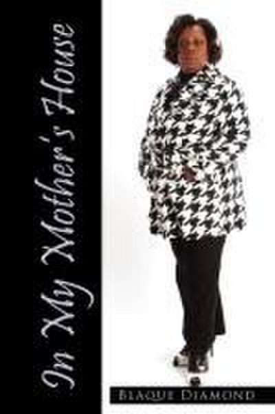 In My Mother’s House