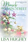 Miracle on Main Street (A Snow Creek Christmas Novella)