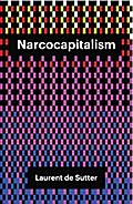 Narcocapitalism