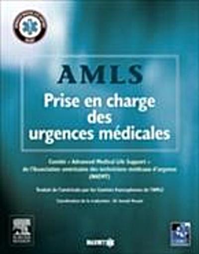 AMLS, Prise en charge des urgences médicales