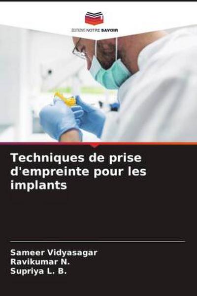 Techniques de prise d’empreinte pour les implants
