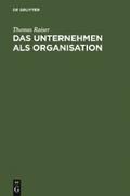Das Unternehmen als Organisation