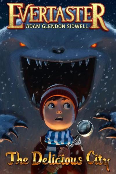 Evertaster: The Delicious City