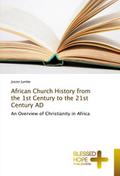 African Church History from the 1st Century to the