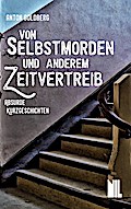 Von Selbstmorden und anderem Zeitvertreib