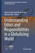 Understanding Ethics and Responsibilities in a Glo