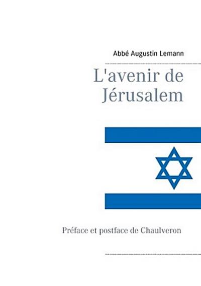 L’avenir de Jérusalem