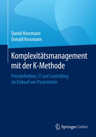 Komplexitätsmanagement mit der K-Methode