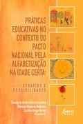 Práticas Educativas no Contexto do Pacto Nacional pela Alfabetização na Idade Certa: