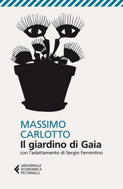 Il giardino di Gaia. Con l’adattamento di Sergio Ferrentino