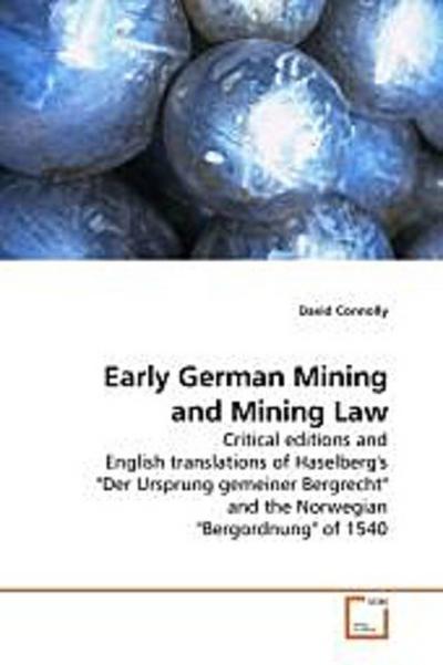 Early German Mining and Mining Law