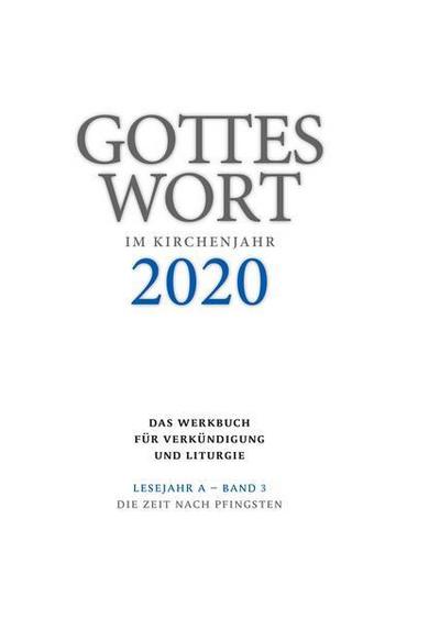 Gottes Wort im Kirchenjahr 3/2020