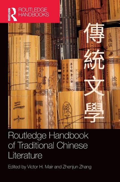 Routledge Handbook of Traditional Chinese Literature