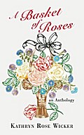 A Basket of Roses