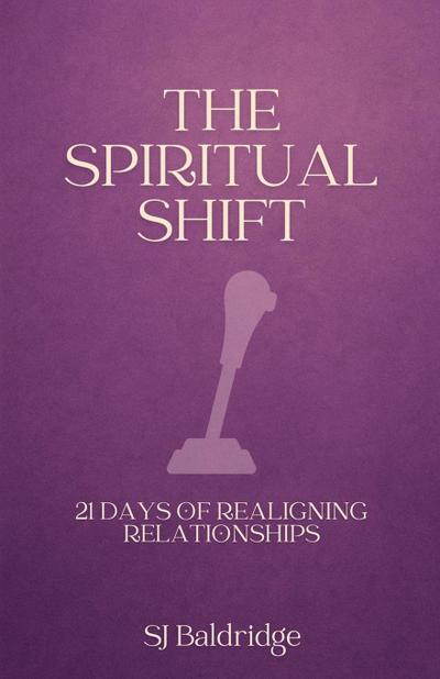 The Spiritual Shift