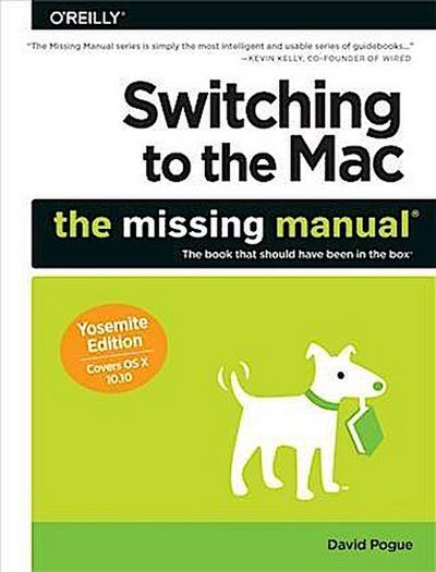 Switching to the Mac: The Missing Manual, Yosemite Edition