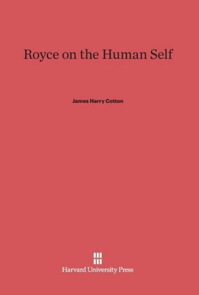 Royce on the Human Self