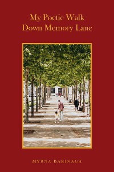 My Poetic Walk Down Memory Lane
