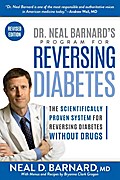 Dr. Neal Barnard’s Program for Reversing Dia